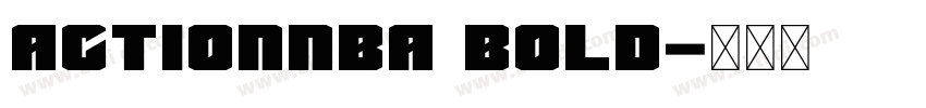 ActionNBA Bold字体转换 ActionNBA Bold字体转换
